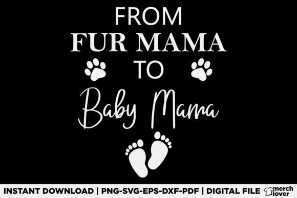 A Designer's Review of the Fur Mama to Baby Mama Graphic