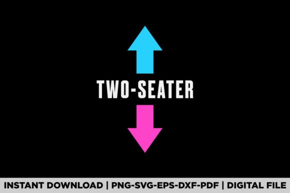 A Review of the Two-Seater Funny Graphic for Professional T-Shirt Designs