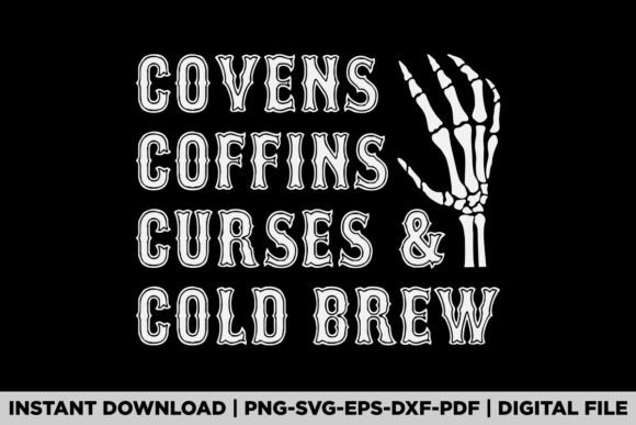 Coffins, Covens & Coffee: A Halloween Graphic for Crafters