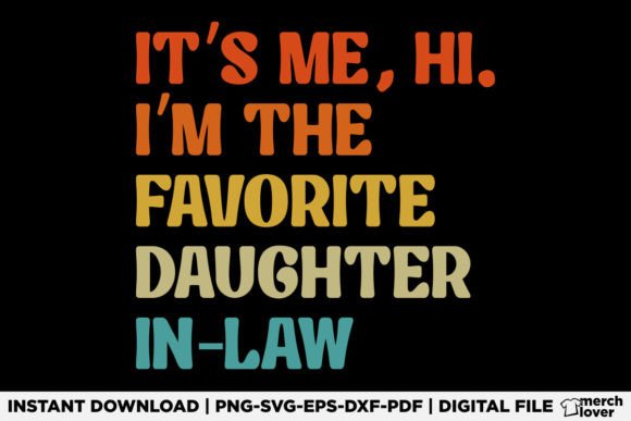 Reviewing a Retro Favorite Daughter-in-Law T-Shirt Graphic