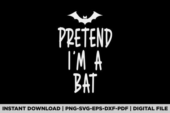 Reviewing Pretend I'm a Bat Graphics for T-Shirt Designs